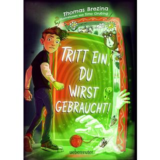 Tritt ein, du wirst gebraucht! - Innovatives Abenteuer-Wendebuch, leicht zu lesen ab 9 Jahren; (Tritt ein!, Bd. 2) Brezina, Thomas; Grubing, Timo (Illustrationen) Gebundene Ausgabe 