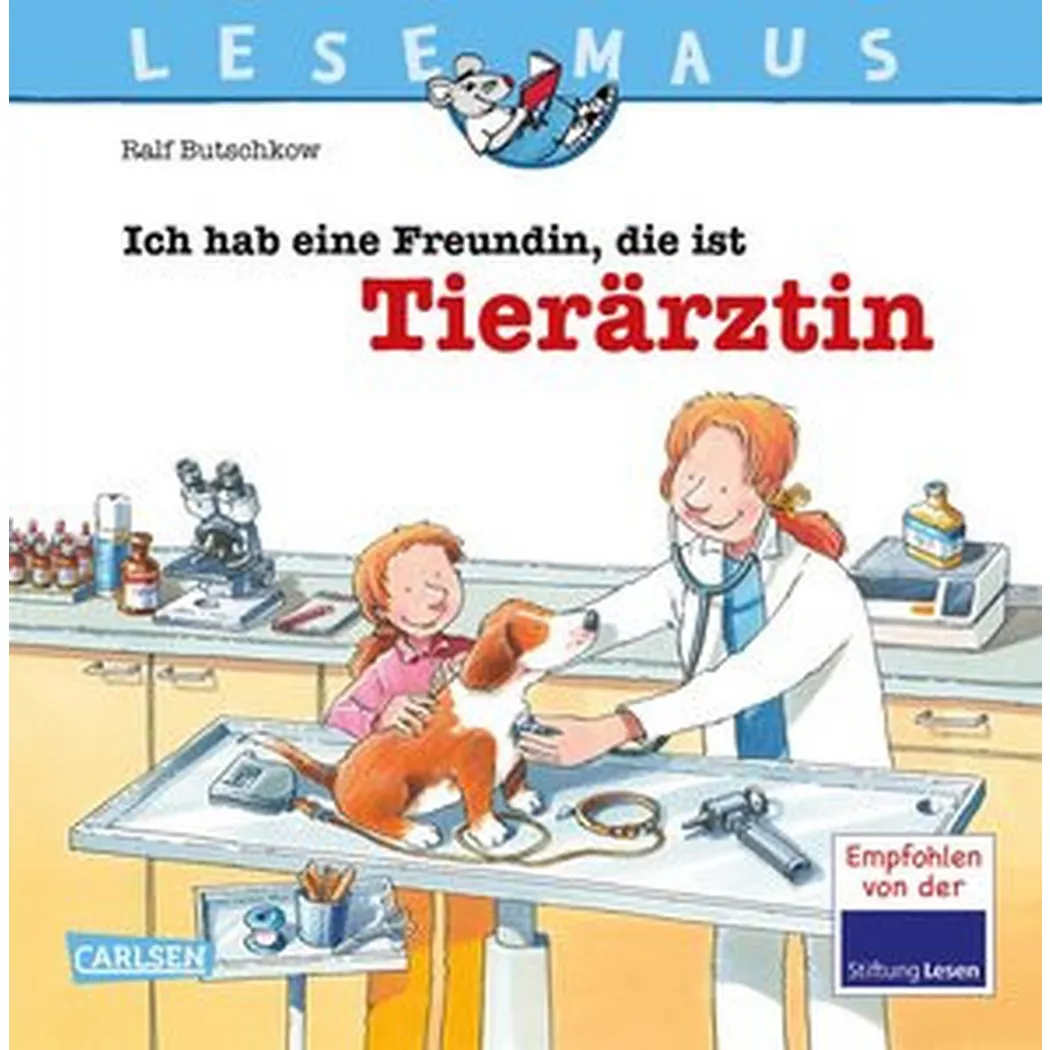 Carlsen - LESEMAUS 89: Ich hab eine Freundin