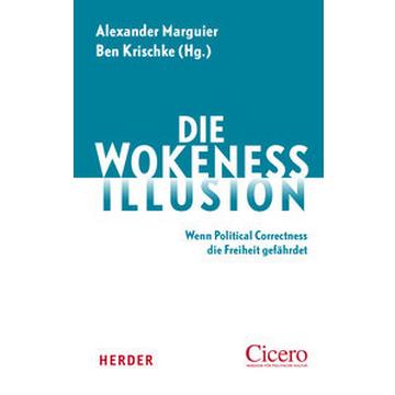 Die Wokeness-Illusion