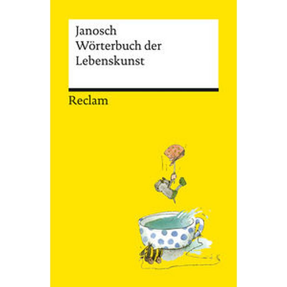 Reclam  Wörterbuch der Lebenskunst 