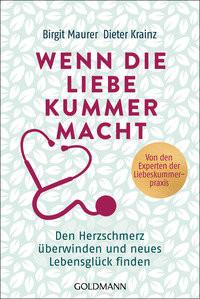 Wenn die Liebe Kummer macht Maurer, Birgit; Krainz, Dieter Livre de poche 