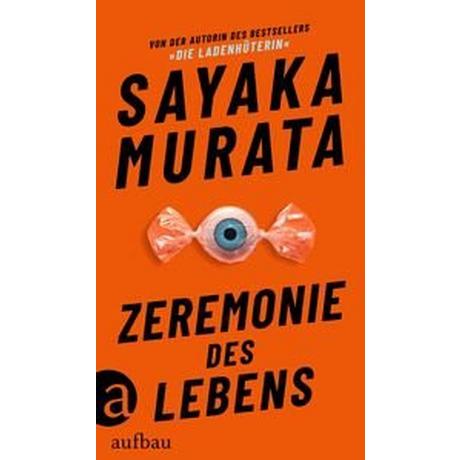 Zeremonie des Lebens Murata, Sayaka; Gräfe, Ursula (Übersetzung) Copertina rigida 