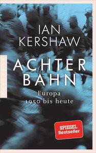 Achterbahn Kershaw, Ian; Schmidt, Klaus-Dieter (Übersetzung) Copertina rigida 