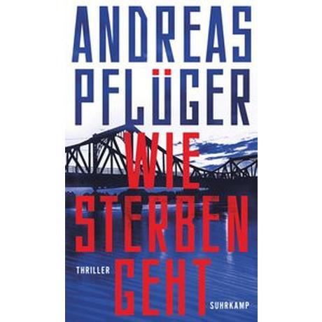 Wie Sterben geht Pflüger, Andreas Couverture rigide 