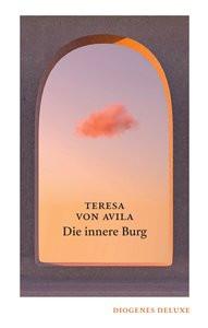 Die innere Burg Teresa von Avila; Vogelgsang, Fritz (Übersetzung) Couverture rigide 