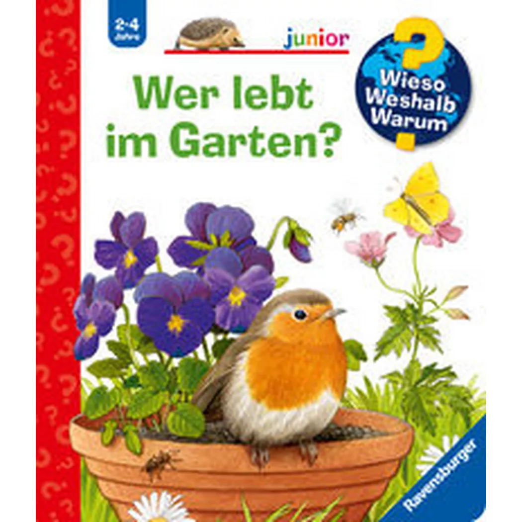 Ravensburger - Wieso? Weshalb? Warum? junior, Band 49: Wer lebt im Garten?, Mennen, Patricia; Walentowitz, Steffen (Illustrationen)