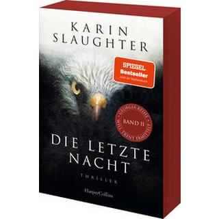 Die letzte Nacht Slaughter, Karin; Kinzel, Fred (Übersetzung) Couverture rigide 