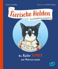 Tierische Helden (Band 1) Liedtke, Jessica; König, Ulrike (Illustrationen) Copertina rigida 