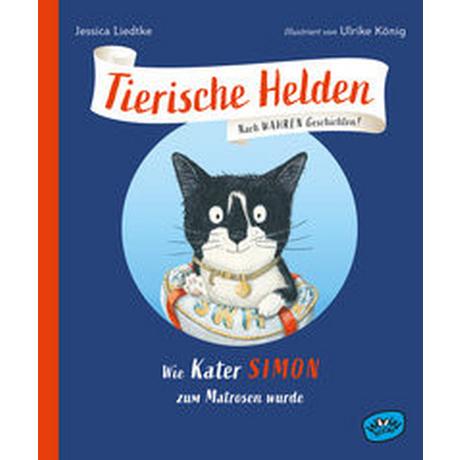 Tierische Helden (Band 1) Liedtke, Jessica; König, Ulrike (Illustrationen) Copertina rigida 