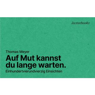 Auf Mut kannst du lange warten Meyer, Thomas Copertina rigida 