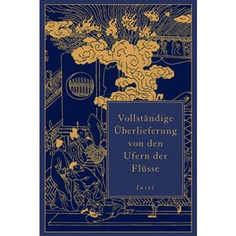 Vollständige Überlieferung von den Ufern der Flüsse GuànzhÅng, Luó; NàiÄn, ShÄ«; Simon, Rainald (Übersetzung); Simon, Rainald (Nachwort); Simon, Rainald (Kommentar) Copertina rigida 