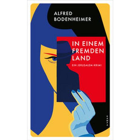 In einem fremden Land Bodenheimer, Alfred Gebundene Ausgabe 