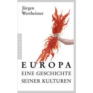 Europa - eine Geschichte seiner Kulturen Wertheimer, Jürgen Copertina rigida 