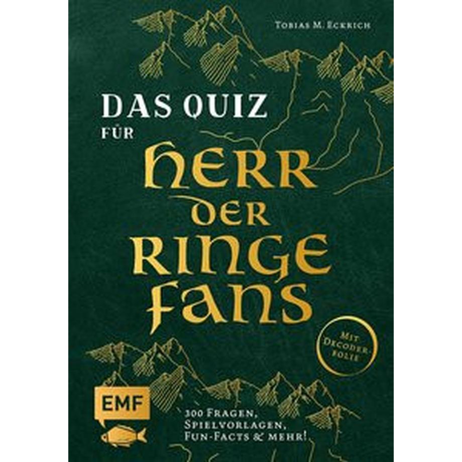 EMF Edition Michael Fischer  Das inoffizielle Quiz für Herr der Ringe-Fans 