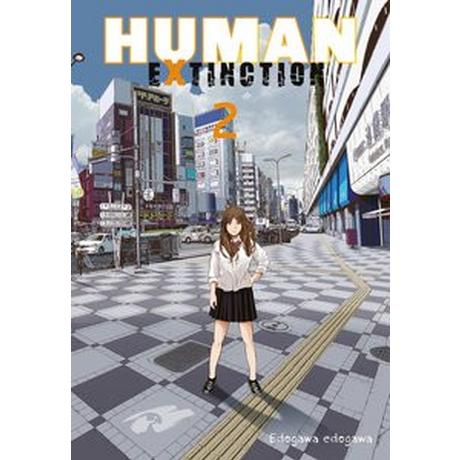 Human Extinction 2 Edogawa, Edogawa; Ossa, Jens (Übersetzung) Gebundene Ausgabe 