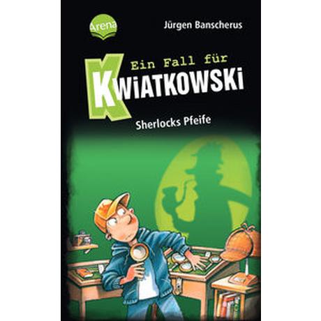 Ein Fall für Kwiatkowski (26). Sherlocks Pfeife Banscherus, Jürgen; Butschkow, Ralf (Illustrationen) Copertina rigida 