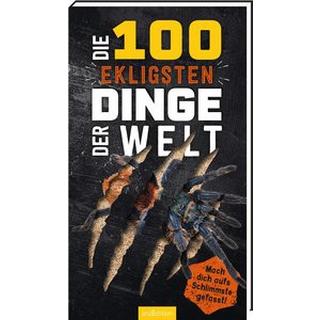 Die 100 ekligsten Dinge der Welt Claybourne, Anna Copertina rigida 