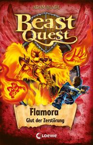 Beast Quest (Band 64) - Flamora, Glut der Zerstörung Blade, Adam; Loewe Kinderbücher (Hrsg.); Margineanu, Sandra (Übersetzung) Gebundene Ausgabe 