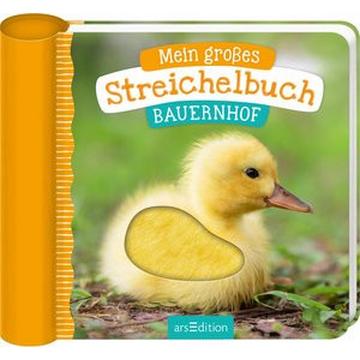 Mein großes Streichelbuch - Bauernhoftiere