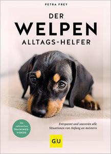 Der Welpen-Alltags-Helfer Frey, Petra Couverture rigide 