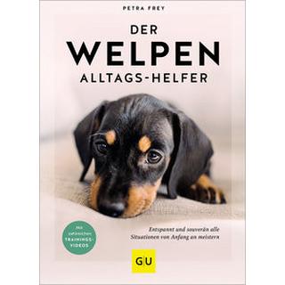 Der Welpen-Alltags-Helfer Frey, Petra Couverture rigide 