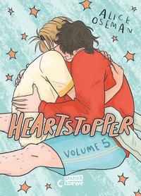 Heartstopper Volume 5 (deutsche Hardcover-Ausgabe) Oseman, Alice; Loewe Graphix (Hrsg.); Oseman, Alice (Illustrationen); Brauner, Anne (Übersetzung) Gebundene Ausgabe 