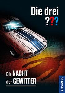 Die drei ??? Die Nacht der Gewitter Sonnleitner, Marco; Ruch, Andreas (Illustrationen) Copertina rigida 