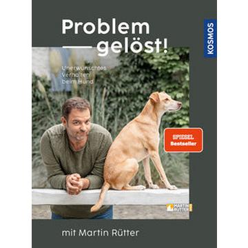 Problem gelöst! mit Martin Rütter