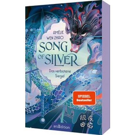 Song of Silver - Das verbotene Siegel (Song of Silver 1) Wen Zhao, Amélie; Ernst, Alexandra (Übersetzung) Copertina rigida 