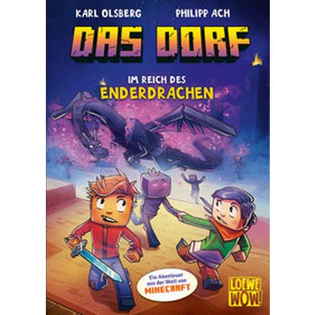 Das Dorf (Band 4) - Im Reich des Enderdrachen Olsberg, Karl; Loewe Wow! (Hrsg.); Ach, Philipp (Illustrationen) Couverture rigide 