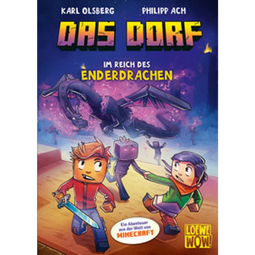 Loewe - Das Dorf (Band 4) Im Reich des Enderdrachen, Olsberg, Karl;  Wow! (Hrsg.); Ach, Philipp (Illustrationen)