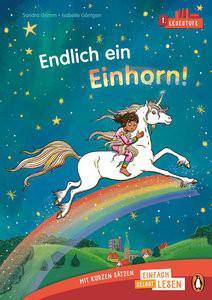 Penguin JUNIOR - Einfach selbst lesen: Endlich ein Einhorn! (Lesestufe 1) Grimm, Sandra; Göntgen, Isabelle Song-Ra (Illustrationen) Gebundene Ausgabe 