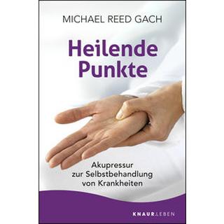 Heilende Punkte Gach, Michael Reed; Wilhelm, Clemens (Übersetzung) Livre de poche 