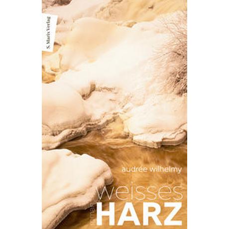 Weißes Harz Wilhelmy, Audreé; Rotter, Tabea A. (Übersetzung) Gebundene Ausgabe 