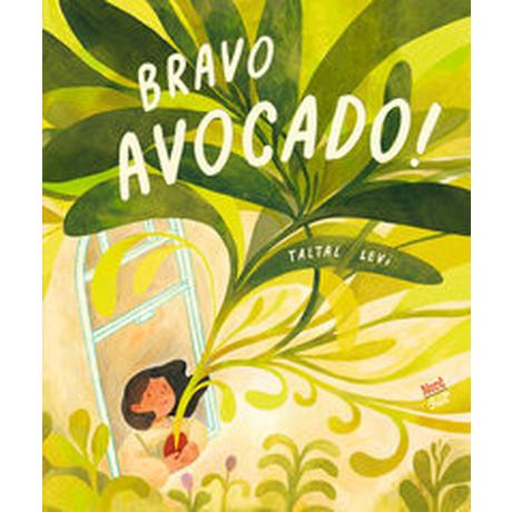 Bravo, Avocado! Levi, Taltal; Levi, Taltal (Illustrationen) Couverture rigide 