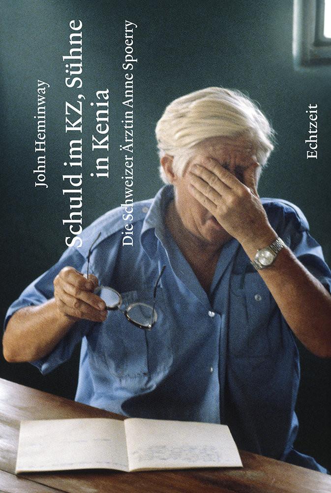 Schuld im KZ, Sühne in Kenia Heminway, John Copertina rigida 