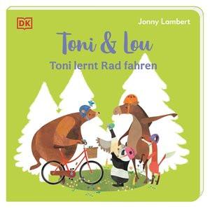 Toni & Lou. Toni lernt Rad fahren Lambert, Jonny; Lambert, Jonny (Illustrationen); Grimm, Sandra (Übersetzung); DK Verlag-Kids (Hrsg.) Gebundene Ausgabe 