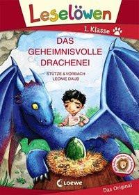 Leselöwen 1. Klasse - Das geheimnisvolle Drachenei (Großbuchstabenausgabe) Stütze & Vorbach; Loewe Erstlesebücher (Hrsg.); Daub, Leonie (Illustrationen) Gebundene Ausgabe 