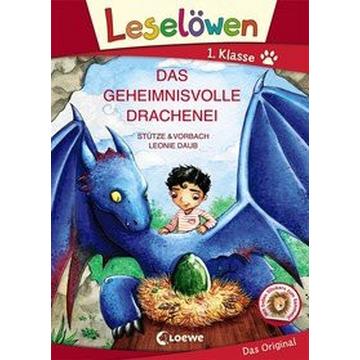 Leselöwen 1. Klasse - Das geheimnisvolle Drachenei (Großbuchstabenausgabe)