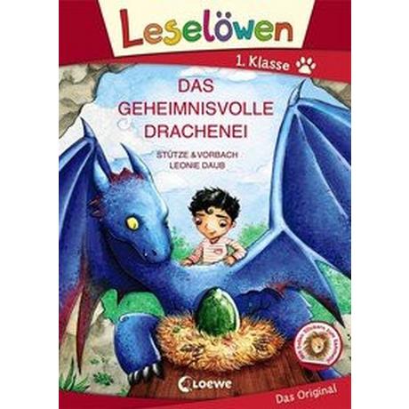 Leselöwen 1. Klasse - Das geheimnisvolle Drachenei (Großbuchstabenausgabe) Stütze & Vorbach; Loewe Erstlesebücher (Hrsg.); Daub, Leonie (Illustrationen) Gebundene Ausgabe 