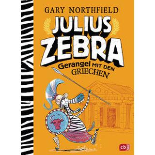 Julius Zebra - Gerangel mit den Griechen Northfield, Gary; Northfield, Gary (Illustrationen); Pflüger, Friedrich (Übersetzung) Gebundene Ausgabe 