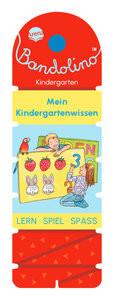 Bandolino. Mein Kindergartenwissen Barnhusen, Friederike; Johannsen, Bianca (Illustrationen) Copertina rigida 