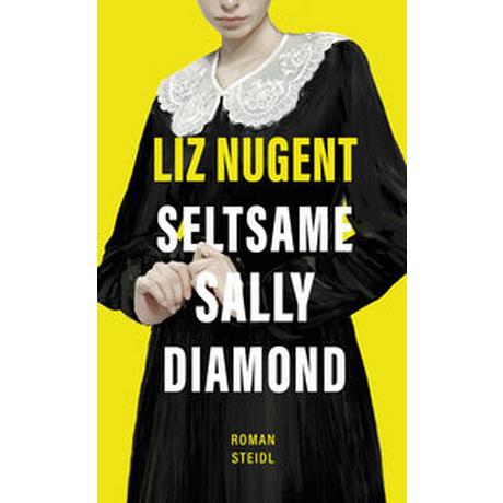 Seltsame Sally Diamond Nugent, Liz; Razum, Kathrin (Übersetzung) Couverture rigide 