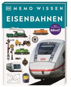 memo Wissen. Eisenbahnen Coiley, John; DK Verlag - Kids (Hrsg.) Gebundene Ausgabe 