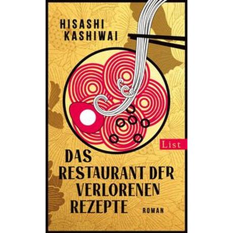 Das Restaurant der verlorenen Rezepte (Die Food Detectives von Kyoto 1) Kashiwai, Hisashi Copertina rigida 