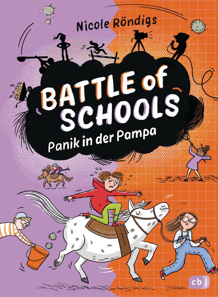 Battle of Schools - Panik in der Pampa Röndigs, Nicole; Schulz, Tine (Illustrationen) Gebundene Ausgabe 