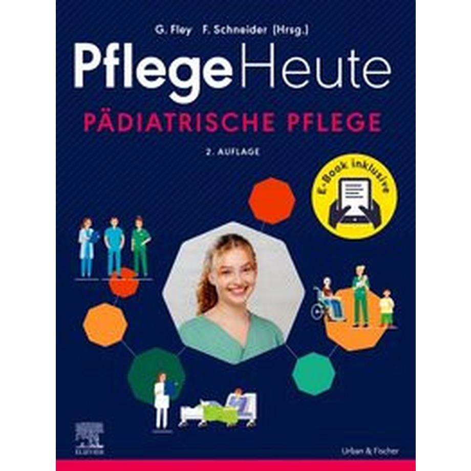   Pflege Heute - Pädiatrische Pflege 