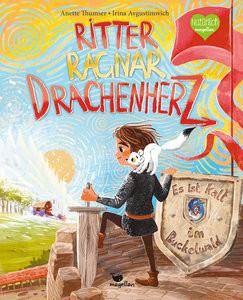 Ritter Ragnar Drachenherz - Es ist kalt im Buckelwald Thumser, Anette; Avgustinovich, Irina (Illustrationen) Gebundene Ausgabe 