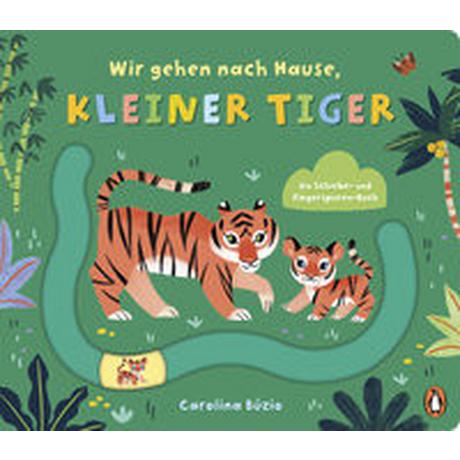 Wir gehen nach Hause, kleiner Tiger Búzio, Carolina; Búzio, Carolina (Illustrationen) Copertina rigida 