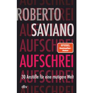 Aufschrei Saviano, Roberto Taschenbuch 